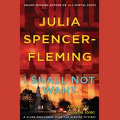 I Shall Not Want by  Julia Spencer-Fleming audiobook