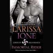 Immortal Rider by  Larissa Ione audiobook