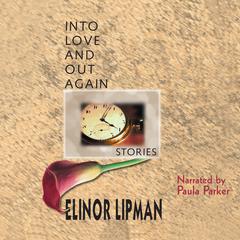 Into Love and Out Again by Elinor Lipman audiobook