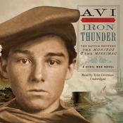 Iron Thunder by  Avi audiobook