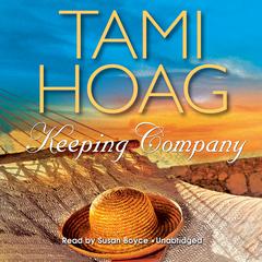 Keeping Company by Tami Hoag audiobook