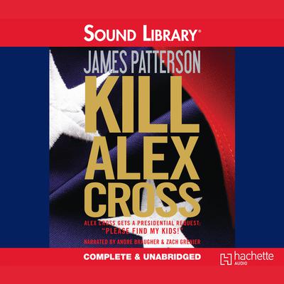 Kill Alex Cross by James Patterson audiobook