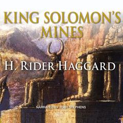 King Solomon’s Mines by H. Rider Haggard audiobook