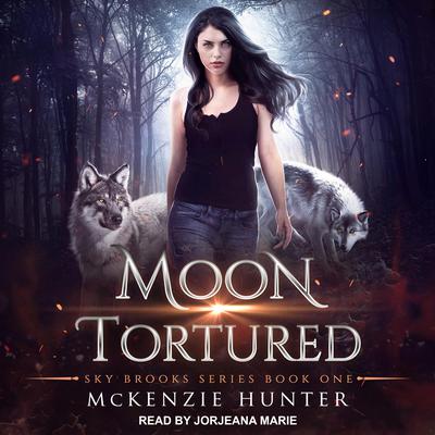 Moon Tortured by McKenzie Hunter audiobook