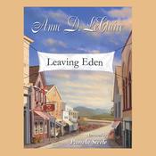 Leaving Eden by  Anne D. LeClaire audiobook
