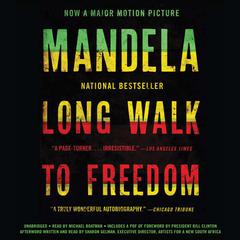 Long Walk to Freedom by Nelson Mandela audiobook