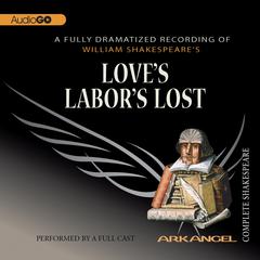 Love’s Labor’s Lost by William Shakespeare audiobook