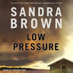 Low Pressure by Sandra Brown audiobook