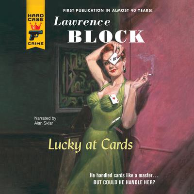 Lucky at Cards by Lawrence Block audiobook
