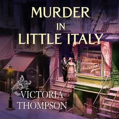 Murder in Little Italy by Victoria Thompson audiobook