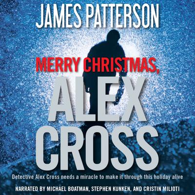 Merry Christmas, Alex Cross by James Patterson audiobook