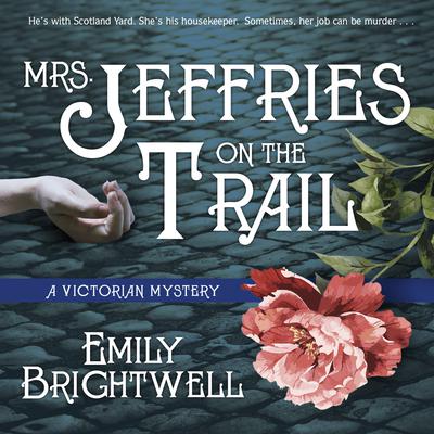 Mrs. Jeffries on the Trail by Emily Brightwell audiobook