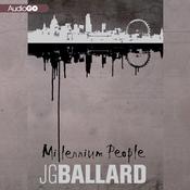 Millennium People by  J. G. Ballard audiobook