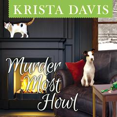 Murder Most Howl by Krista Davis audiobook