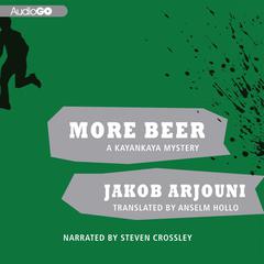 More Beer by Jakob Arjouni audiobook