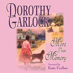 More Than Memory by Dorothy Garlock audiobook