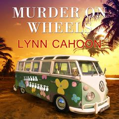 Murder on Wheels by Lynn Cahoon audiobook
