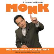 Mr. Monk and the Two Assistants by  Lee Goldberg audiobook