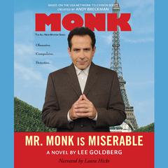 Mr. Monk Is Miserable by Lee Goldberg audiobook