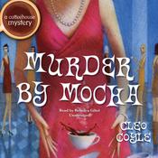 Murder by Mocha by  Cleo Coyle audiobook