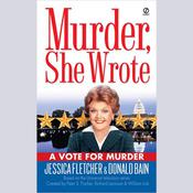A Vote for Murder by  Jessica Fletcher audiobook