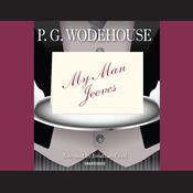 My Man Jeeves by  P. G. Wodehouse audiobook