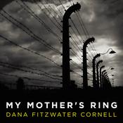 My Mother's Ring by  Dana Fitzwater Cornell audiobook