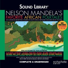 Nelson Mandela’s Favorite African Folktales by Nelson Mandela audiobook