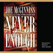 Never Enough by  Joe McGinniss Jr. audiobook