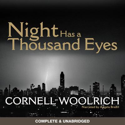 Night Has a Thousand Eyes by Cornell Woolrich audiobook