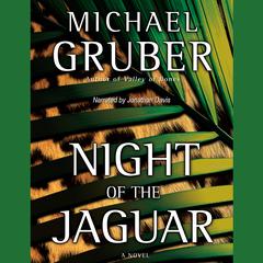 Night of the Jaguar by Michael Gruber audiobook