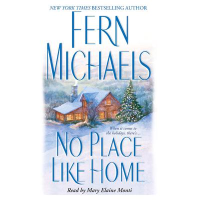 No Place Like Home by Fern Michaels audiobook