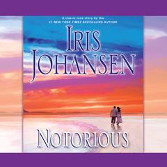 Notorious by Iris Johansen audiobook
