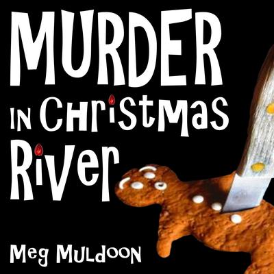 Murder in Christmas River by Meg Muldoon audiobook