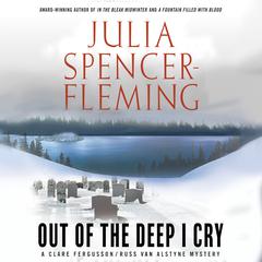 Out of the Deep I Cry by Julia Spencer-Fleming audiobook