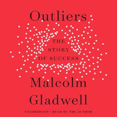 Outliers by Malcolm Gladwell audiobook