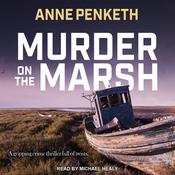 Murder on the Marsh by  Anne Penketh audiobook