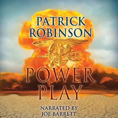 Power Play by Patrick Robinson audiobook