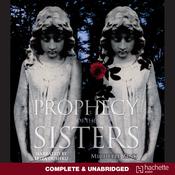 Prophecy of the Sisters by  Michelle Zink audiobook