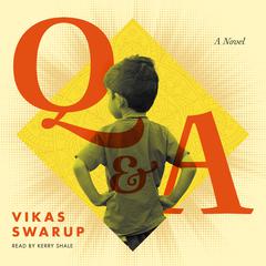 Q & A by Vikas Swarup audiobook