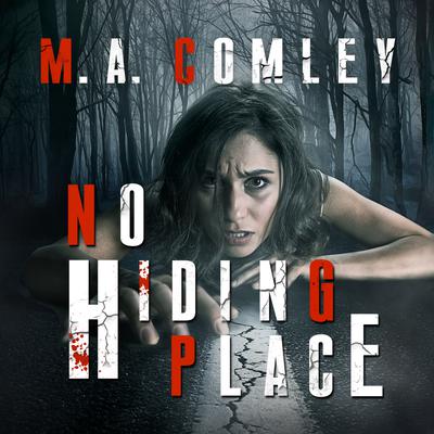 No Hiding Place by M. A. Comley audiobook