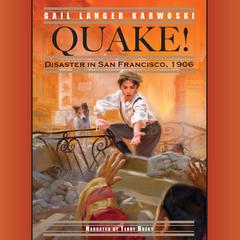 Quake! by Gail Langer Karwoski audiobook