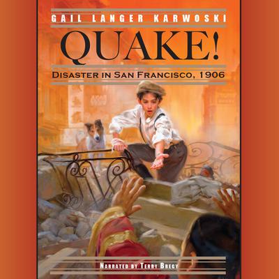 Quake! by Gail Langer Karwoski audiobook