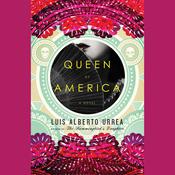 Queen of America by  Luís Alberto Urrea audiobook