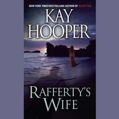 Rafferty’s Wife by Kay Hooper audiobook