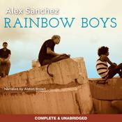 Rainbow Boys by  Alex Sanchez audiobook