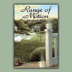 Range of Motion by Elizabeth Berg audiobook