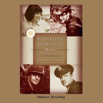 Reporting America at War by Michelle Ferrari audiobook