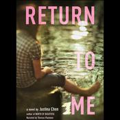 Return to Me by  Justina Chen audiobook
