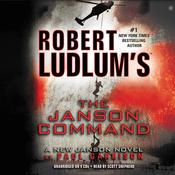 Robert Ludlum’s The Janson Command by  Paul Garrison audiobook